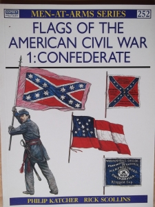 OSPREY  252. FLAGS OF AMERICAN CIVIL WAR 1 -CONFEDERATE